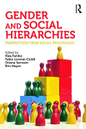Gender and Social Hierarchies: Perspectives from social psychology