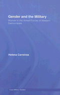 Gender and the Military: Women in the Armed Forces of Western Democracies