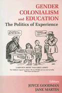 Gender, Colonialism and Education: An International Perspective