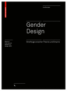 Gender Design: Streifzge Zwischen Theorie Und Empirie