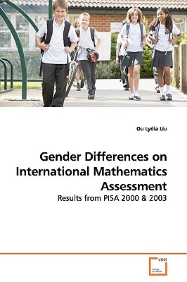 Gender Differences on International Mathematics Assessment - Liu, Ou Lydia