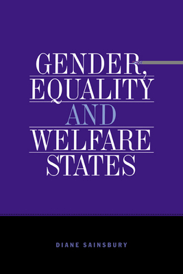 Gender, Equality and Welfare States - Sainsbury, Diane