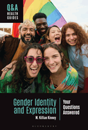 Gender Identity and Expression: Your Questions Answered