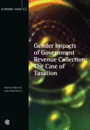 Gender Impacts of Government Revenue Collection: The Case of Taxation