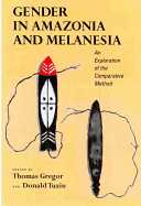 Gender in Amazonia & Melanesia: An Exploration of Comp Meth