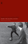 Gender in the Secondary Curriculum: Balancing the Books