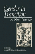 Gender in Transition: A New Frontier