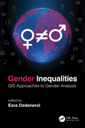 Gender Inequalities: GIS Approaches to Gender Analysis