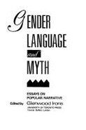 Gender Language & Myth Essays Pop Nar - Irons, Glenwood H