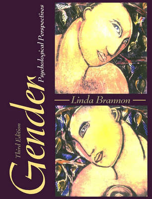 Gender: Psychological Perspectives - Brannon, Linda