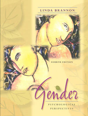 Gender: Psychological Perspectives - Brannon, Linda