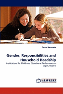 Gender, Responsibilities and Household Headship