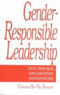 Gender-Responsible Leadership: Detecting Bias, Implementing Interventions - Van Nostrand, Catherine H, Ms.