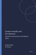 Gender, Sexuality and Development: Education and Society in Sub-Saharan Africa