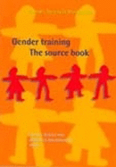 Gender Training: The Source Book