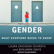 Gender: What Everyone Needs to Know