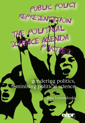 Gendering Politics, Feminising Political Science - Lovenduski, Joni