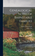 Genealogical Notes of Barnstable Families