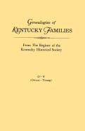 Genealogies of Kentucky Families, from the Register of the Kentucky Historical Society. Voume a - M (Allen - Moss)