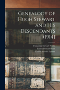 Genealogy of Hugh Stewart and his Descendants (1914]