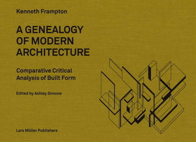 Genealogy of Modern Architecture - 