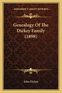 Genealogy of the Dickey Family (1898)