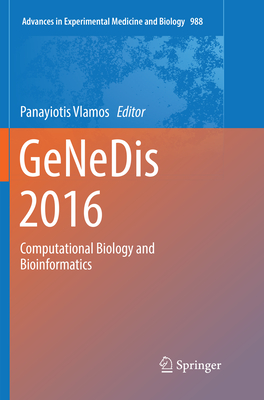 Genedis 2016: Computational Biology and Bioinformatics - Vlamos, Panayiotis (Editor)