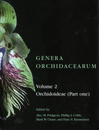Genera Orchidacearum: Volume 2: Orchidoideae (Part 1)