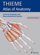 General Anatomy and Musculoskeletal System: Latin Nomenclature Edition