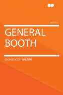 General Booth Volume 1