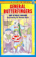 General Butterfingers - Gardiner, John Reynolds