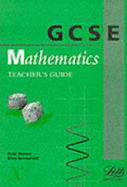 General Certificate of Secondary Education Mathematics: Teacher's Guide