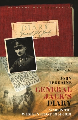 General Jack's Diary 1914-18 - Terraine, John