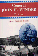 General John H. Winder, C.S.A.