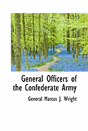 General Officers of the Confederate Army