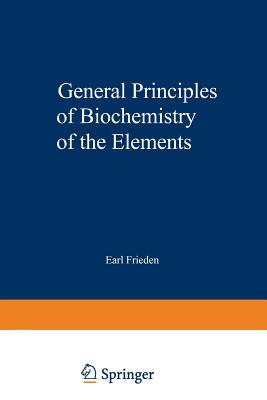 General Principles of Biochemistry of the Elements - Ochiai, Ei-Ichiro