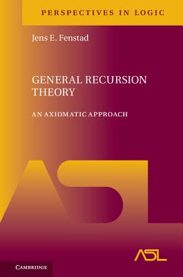 General Recursion Theory: An Axiomatic Approach - Fenstad, Jens E.