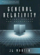 General Relativity: A First Course for Physicists - Martin, J