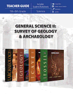General Science 2 (Teacher Guide): Survey of Geology & Archaeology