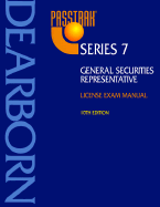 General Securities Representative: License Exam Manual - Dearborn Trade