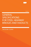 General Specifications for Steel Highway Bridges and Viaducts