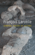 General Theory of Victims