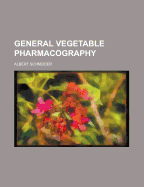General Vegetable Pharmacography