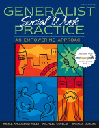 Generalist Social Work Practice: An Empowering Approach