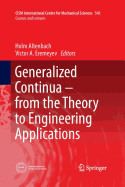 Generalized Continua - From the Theory to Engineering Applications