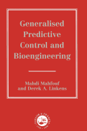 Generalized Predictive Control and Bioengineering