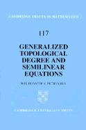 Generalized Topological Degree and Semilinear Equations