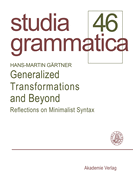 Generalized Transformations and Beyond: Reflections on Minimalist Syntax
