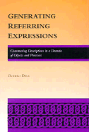 Generating Referring Expressions: Constructing Descriptions in a Domain of Objects and Processes