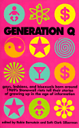 Generation Q - Bernstein, Robin (Editor), and Silberman, Seth Clark (Editor)